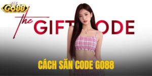 Cách Săn Code Go88