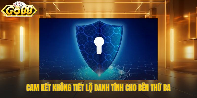 Chính sách bảo mật Go88 cam kết không bán dữ liệu người dùng