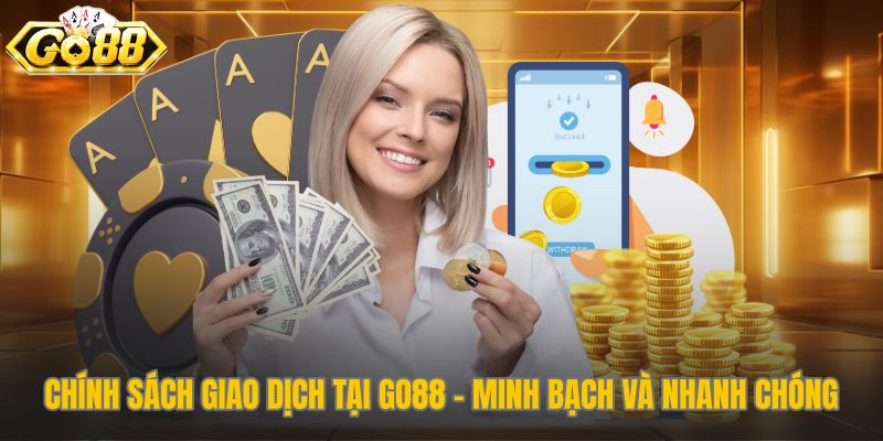 Cam kết tỷ lệ 1:1 và xử lý giao dịch trong 5 phút