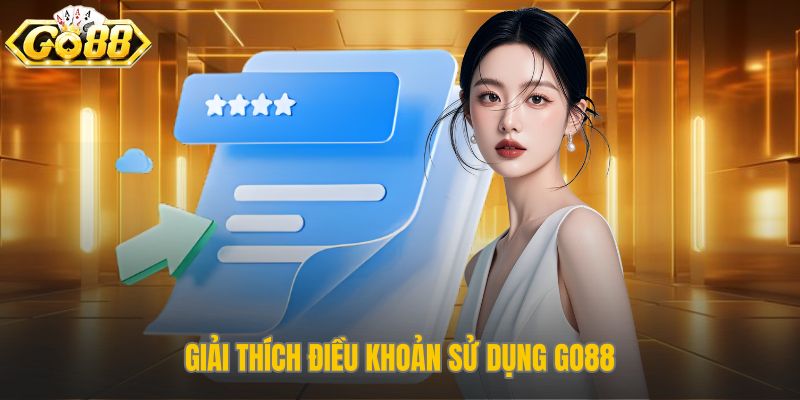 Diễn giải thuật ngữ trong điều khoản sử dụng Go88
