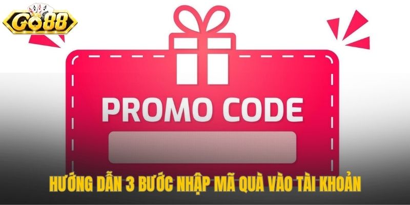 Hướng dẫn quy trình ba bước để sử dụng mã quà tặng