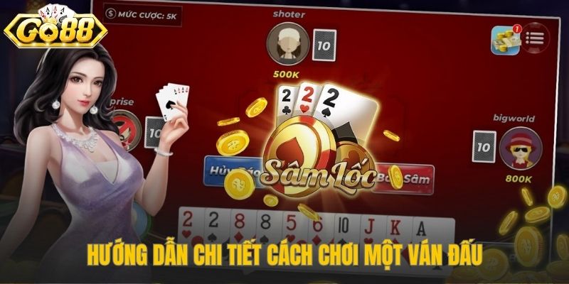 Quy trình chi tiết để chơi một ván đấu hoàn chỉnh