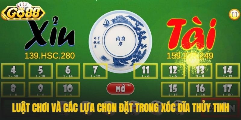Các quy tắc và cửa đặt trong xóc đĩa Thuỷ Tinh