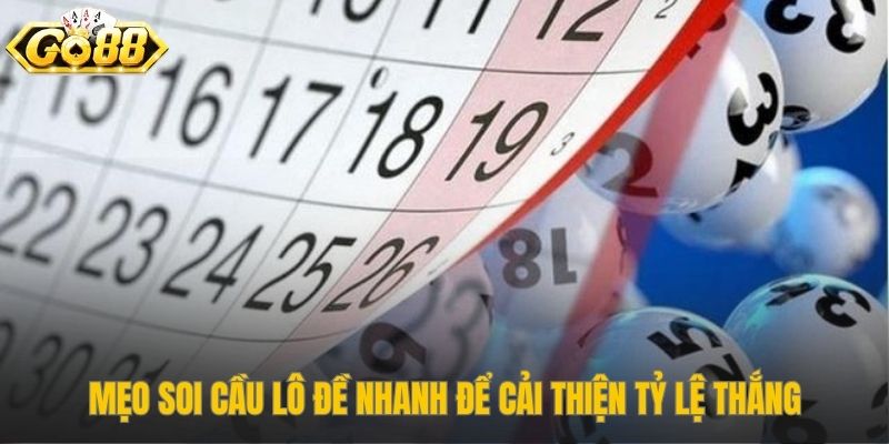 Các phương pháp soi cầu thông minh cải thiện tỷ lệ thắng