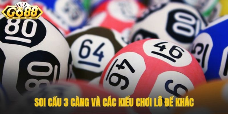 So sánh độ khó và phần thưởng của lô 3 số Go88