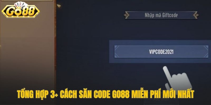 Tổng hợp các phương thức săn mã quà miễn phí và hiệu quả