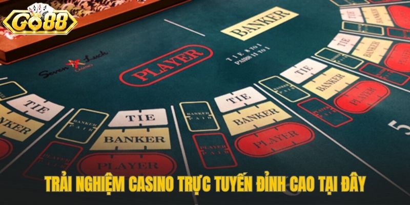 Trải nghiệm casino sống động với sảnh baccarat live Go88