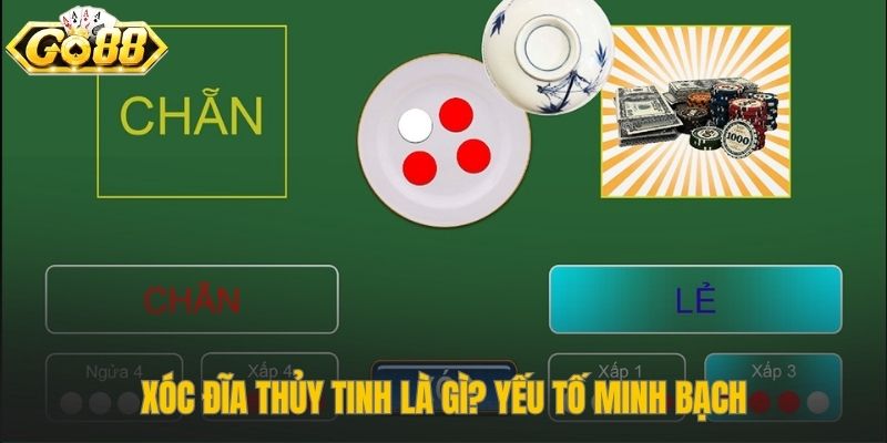 Xóc đĩa Thuỷ Tinh giải quyết nỗi lo gian lận